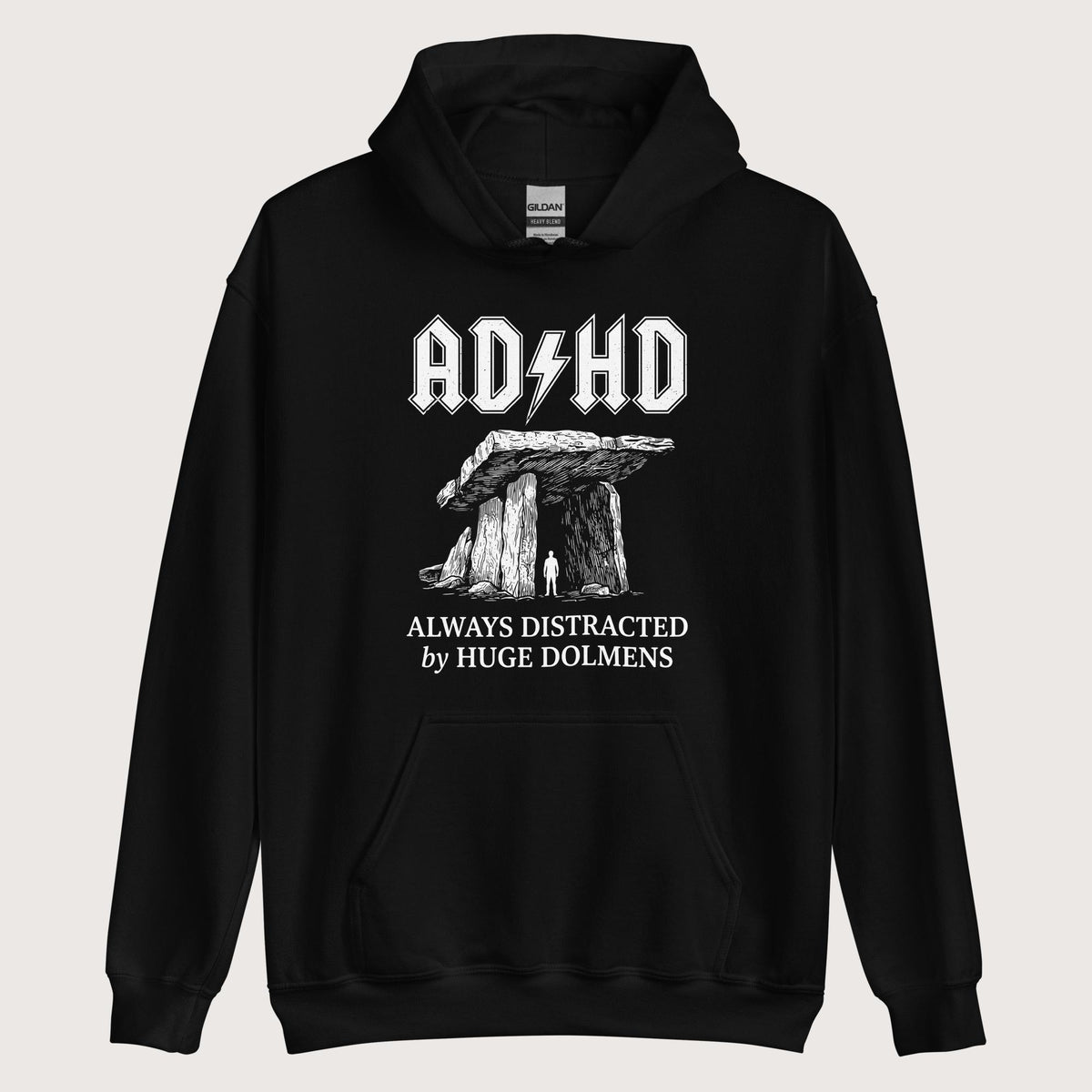 Black Always Distracted by Huge Dolmens Hoodie - history buff gift by HistoHead