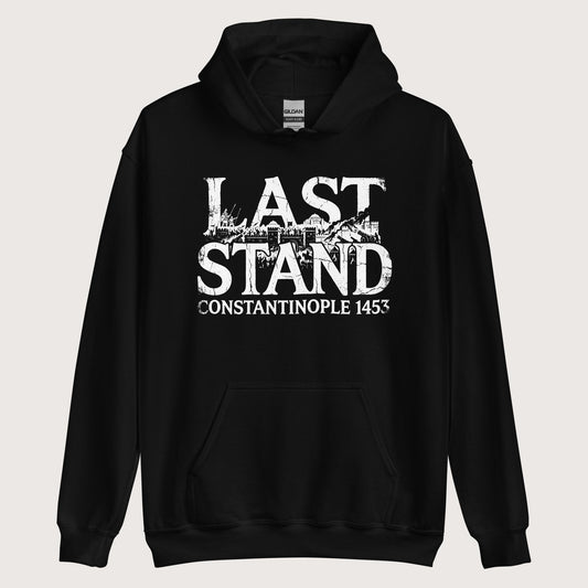 Black Last Stand Constantinople 1453 Hoodie - history buff gift by HistoHead