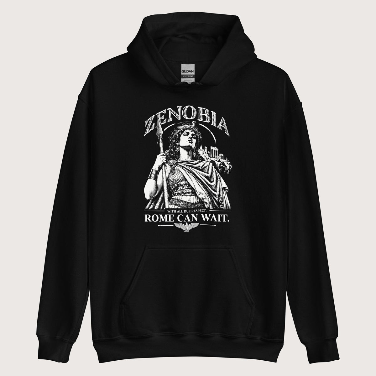 Black Zenobia With All Due Respect Rome Can Wait Hoodie - history buff gift by HistoHead