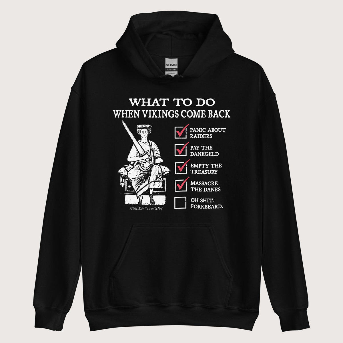 Black Æthelred the Unready Viking Raid Survival Guide Hoodie - history buff gift by HistoHead