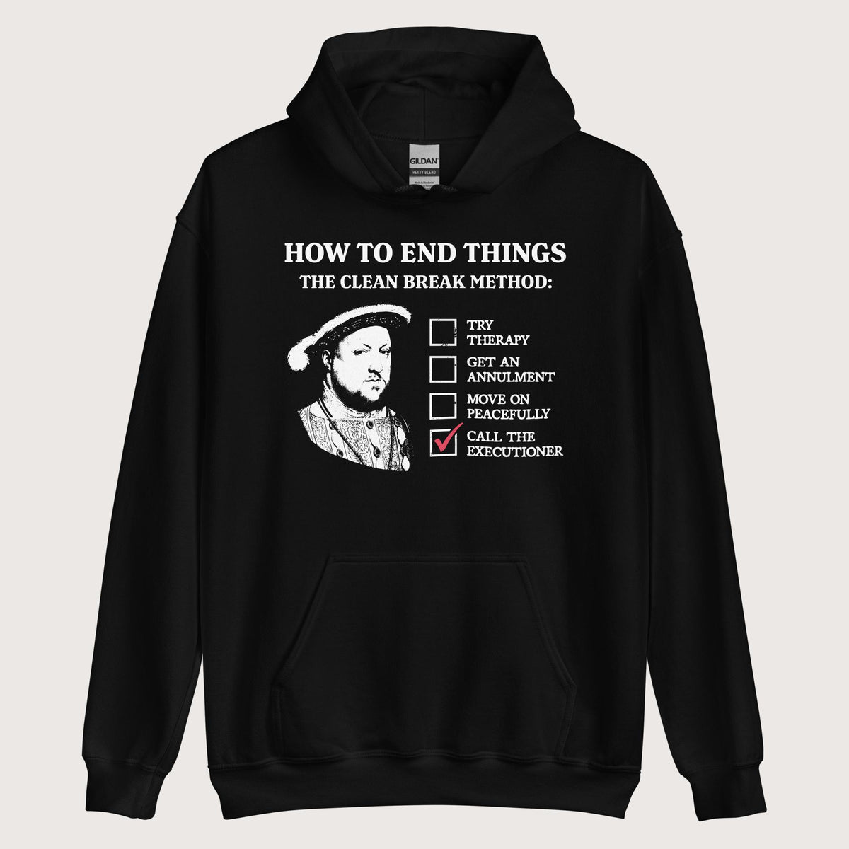 Black Henry VIII's Breakup Guide Hoodie - history buff gift by HistoHead