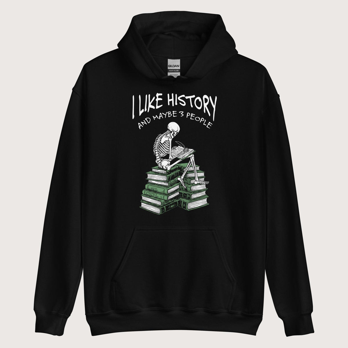 Black I Like History and Maybe 3 People Hoodie - history buff gift by HistoHead