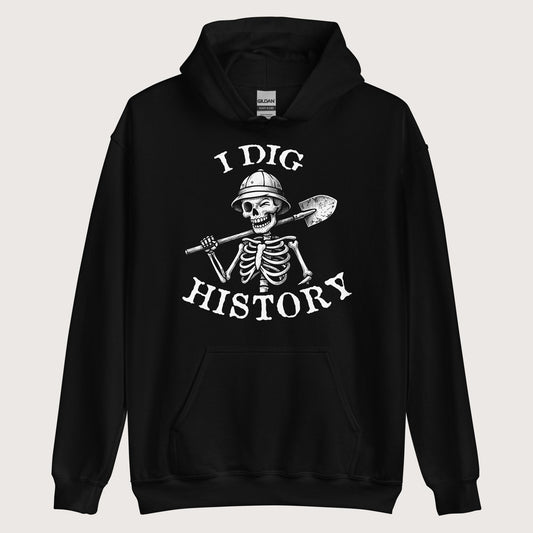 Black I Dig History Hoodie - history buff gift by HistoHead