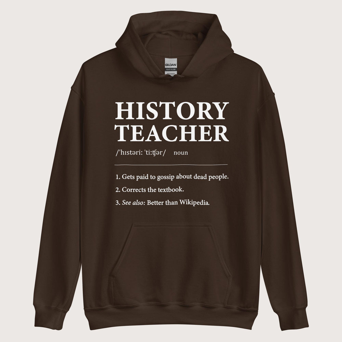 Dark Chocolate History Teacher Definition Hoodie - history buff gift by HistoHead