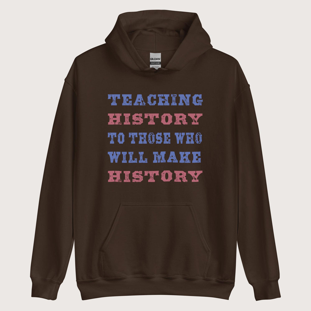 Dark Chocolate Teaching History Hoodie - history buff gift by HistoHead
