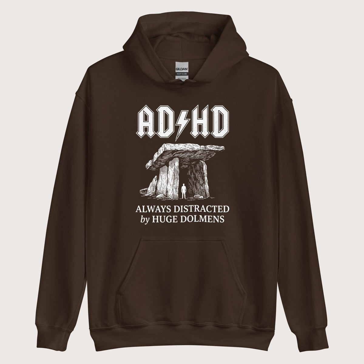 Dark Chocolate Always Distracted by Huge Dolmens Hoodie - history buff gift by HistoHead