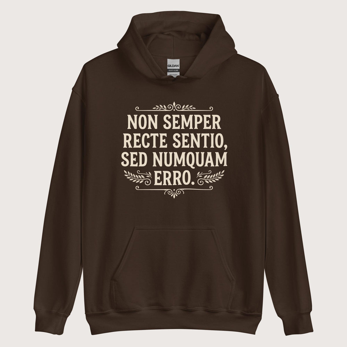 Dark Chocolate I'm Not Always Right But Never Wrong Latin Hoodie - history buff gift by HistoHead