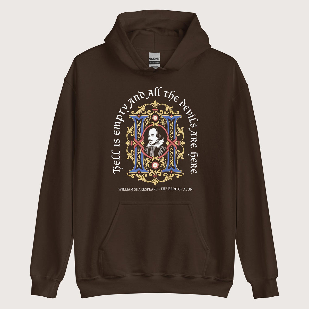 Dark Chocolate Shakespeare Hell Is Empty Hoodie - history buff gift by HistoHead