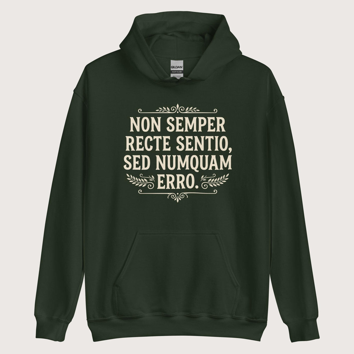 Forest Green I'm Not Always Right But Never Wrong Latin Hoodie - history buff gift by HistoHead