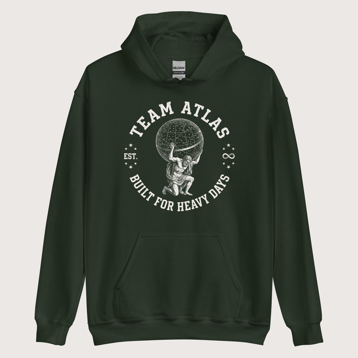 Forest Green Team Atlas Built For Heavy Days Hoodie - history buff gift by HistoHead