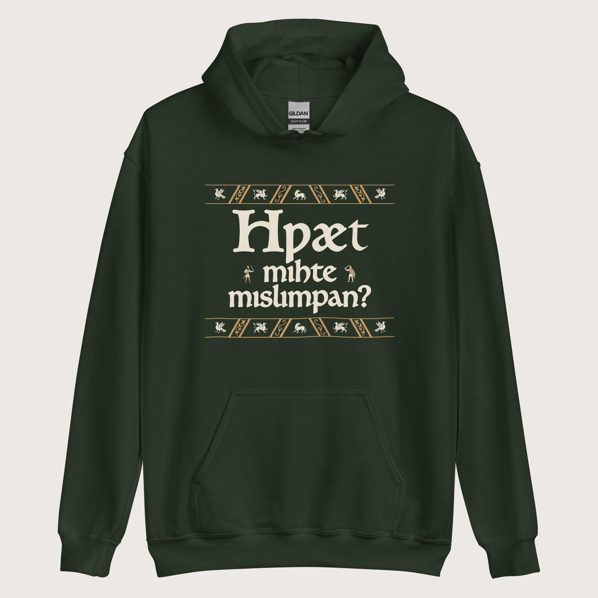 Forest Green What Could Possibly Go Wrong in Old English (Wynn Version) Hoodie - history buff gift by HistoHead
