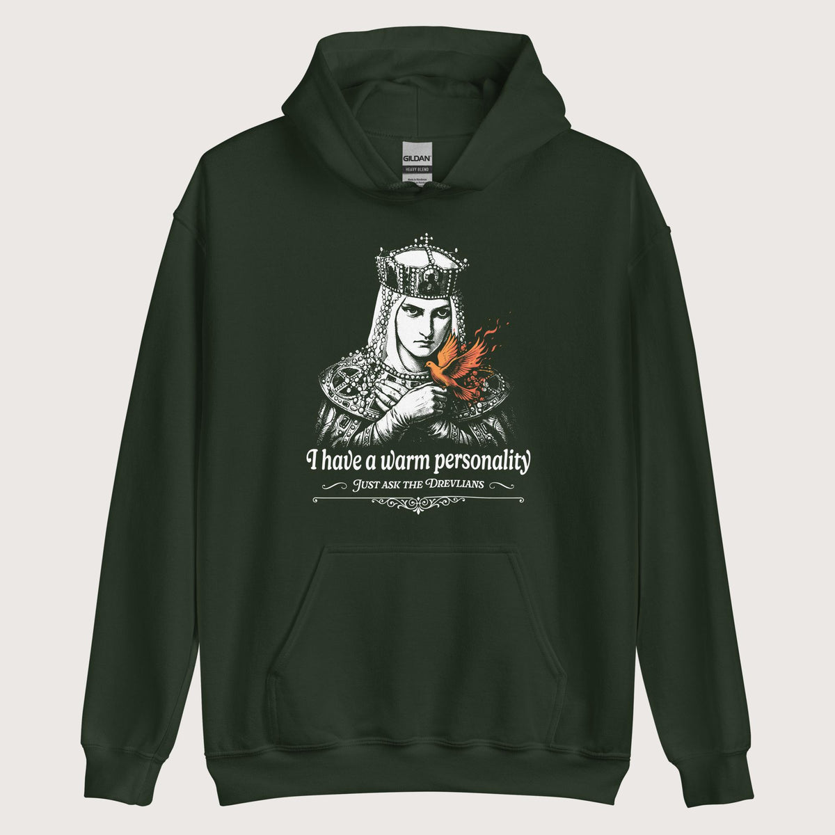 Forest Green Olga of Kiev I Have a Warm Personality Hoodie - history buff gift by HistoHead