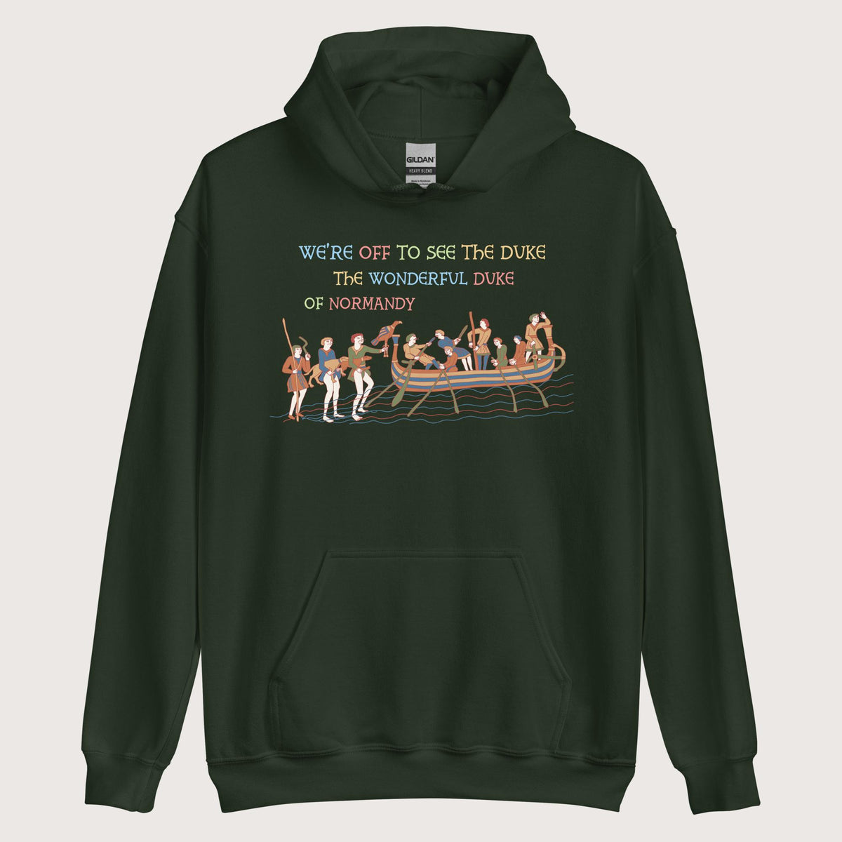 Forest Green Bayeux Tapestry We're Off to See the Duke Hoodie - history buff gift by HistoHead