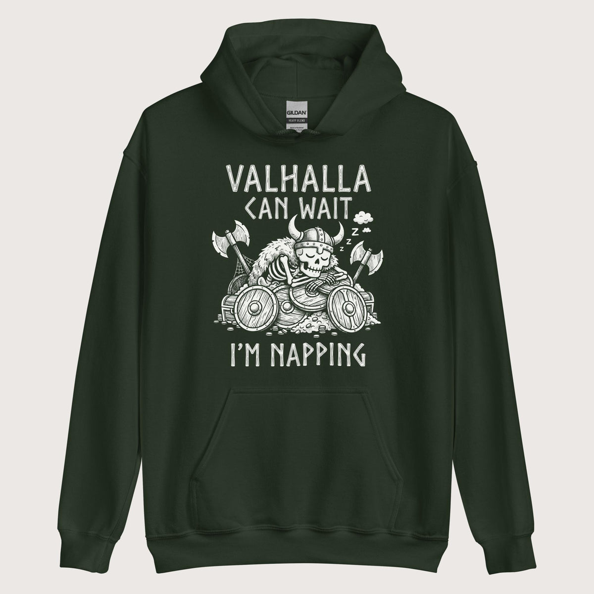 Forest Green Valhalla Can Wait Hoodie - history buff gift by HistoHead