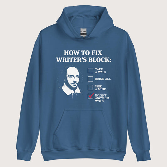 Indigo Blue Shakespeare How to Fix Writer's Block Hoodie - history buff gift by HistoHead