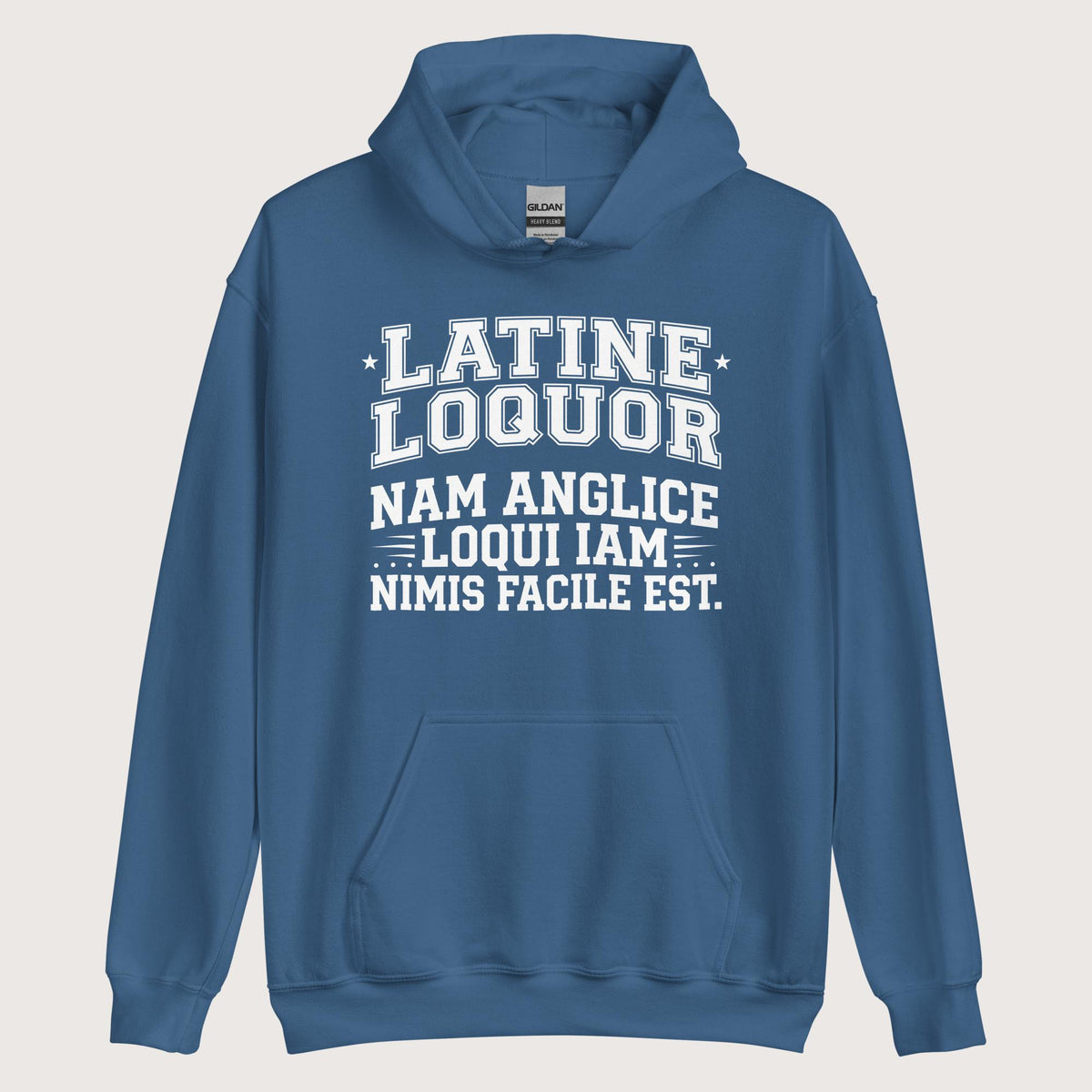 Indigo Blue I Speak Latin Because English Is Too Easy Now Hoodie - history buff gift by HistoHead