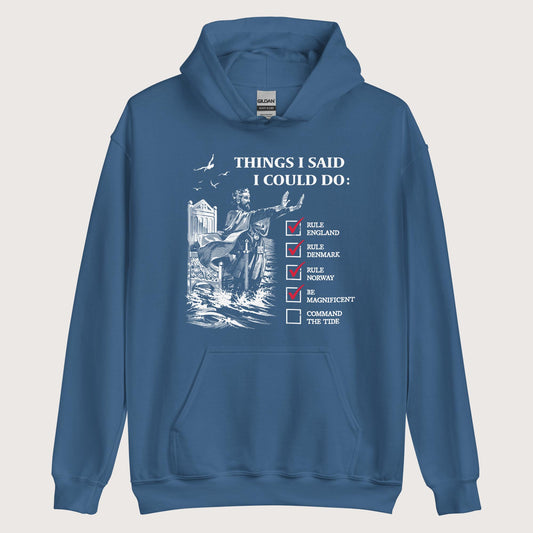 Indigo Blue Cnut the Great Commanding the Tide Hoodie - history buff gift by HistoHead