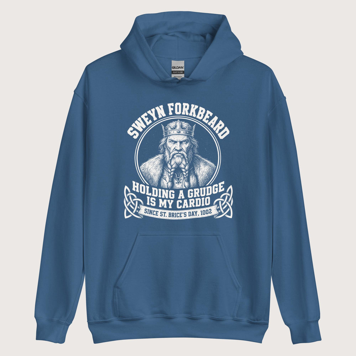 Indigo Blue Sweyn Forkbeard Holding a Grudge Is My Cardio Hoodie - history buff gift by HistoHead