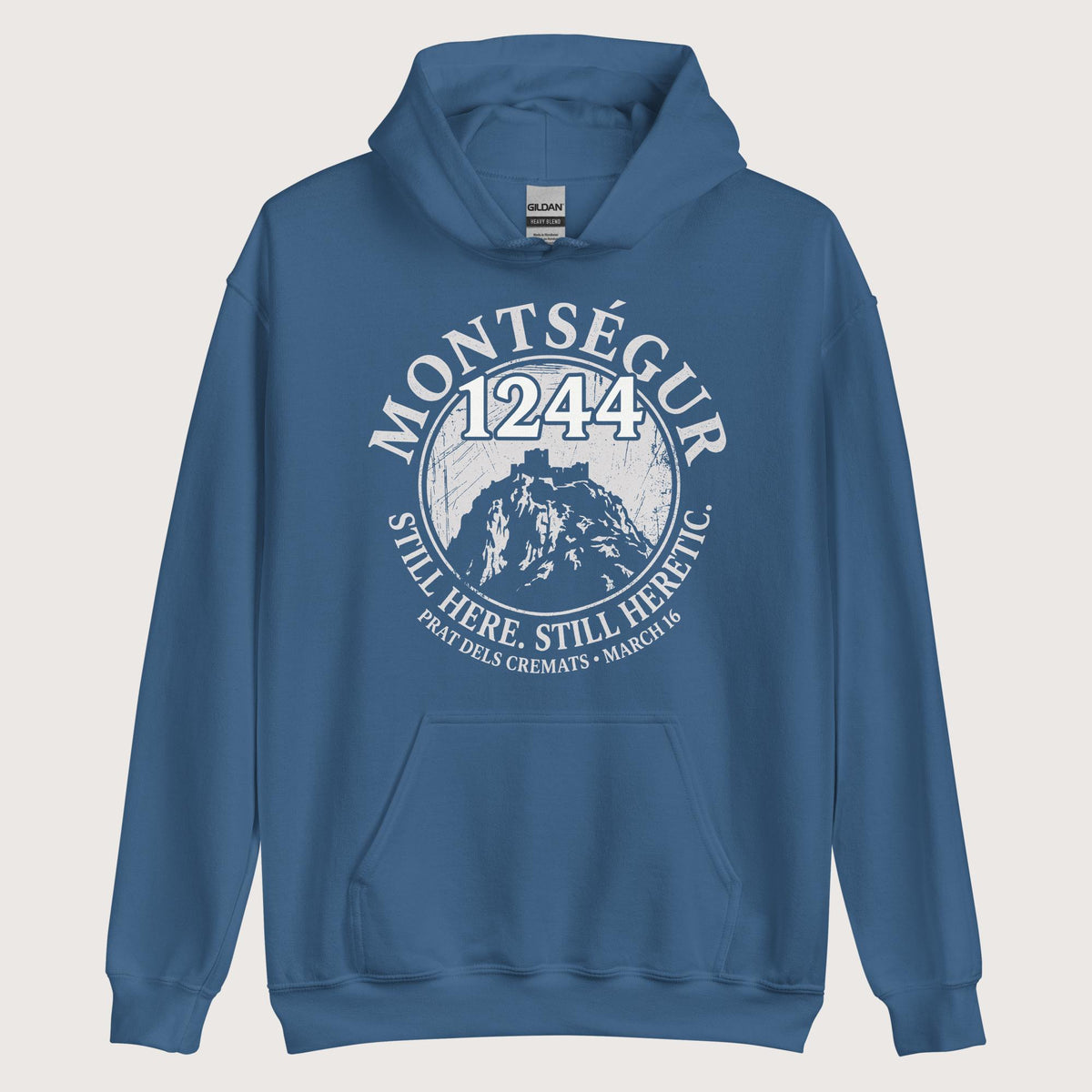 Indigo Blue Montségur 1244 Still Here Still Heretic Hoodie - history buff gift by HistoHead