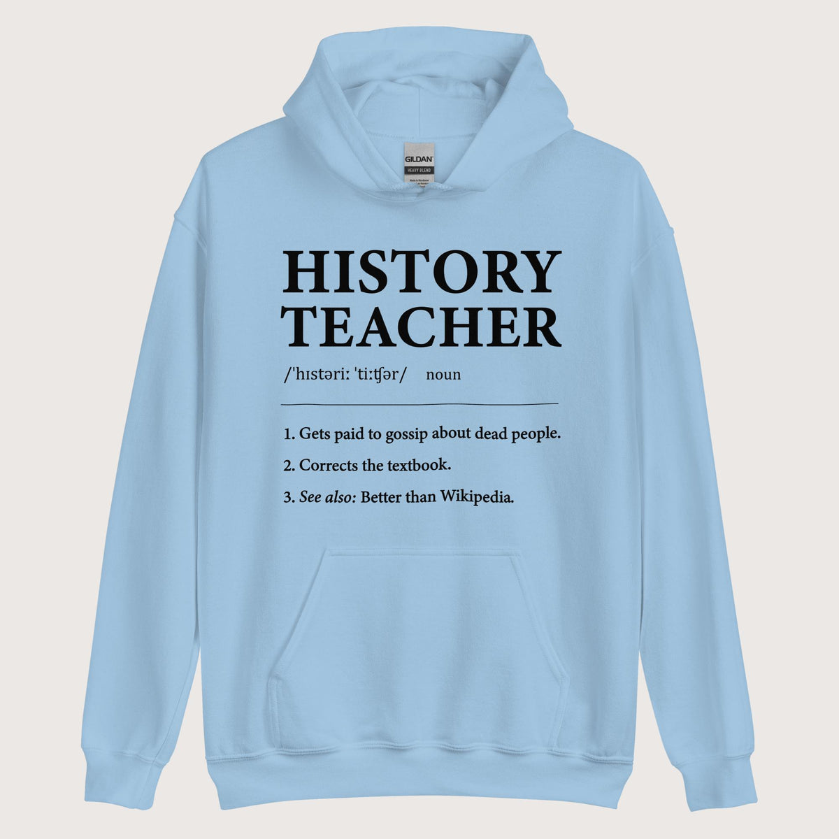 Light Blue History Teacher Definition Hoodie - history buff gift by HistoHead