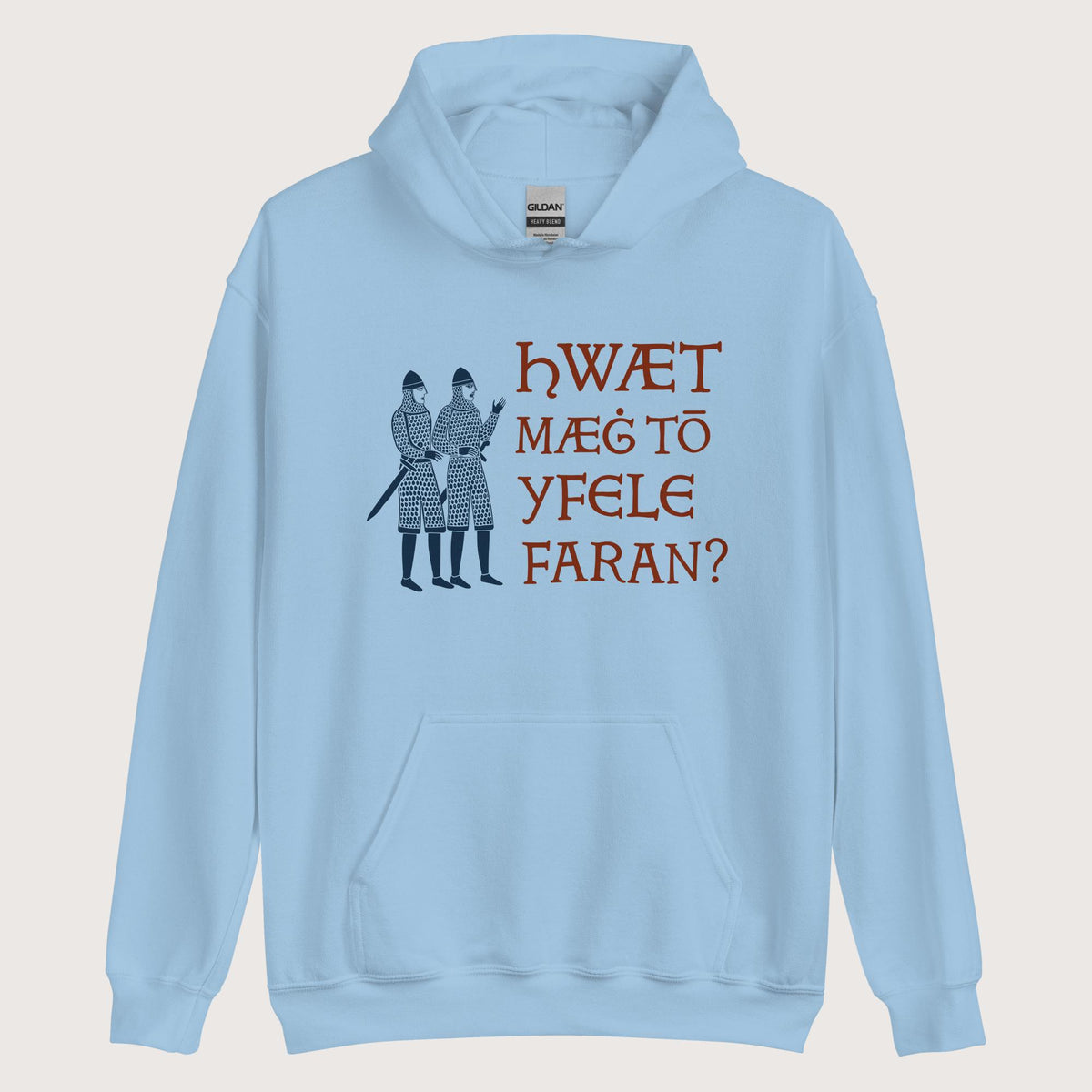 Light Blue What Could Possibly Go Wrong in Old English Hoodie - history buff gift by HistoHead