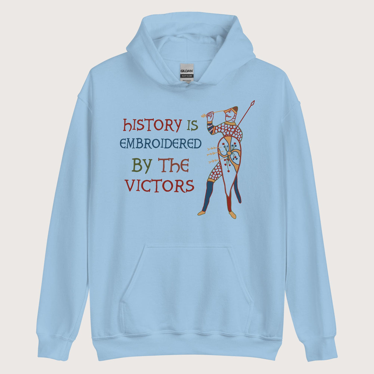 Light Blue Harold Godwinson History Is Embroidered by the Victors Bayeux Tapestry Hoodie - history buff gift by HistoHead