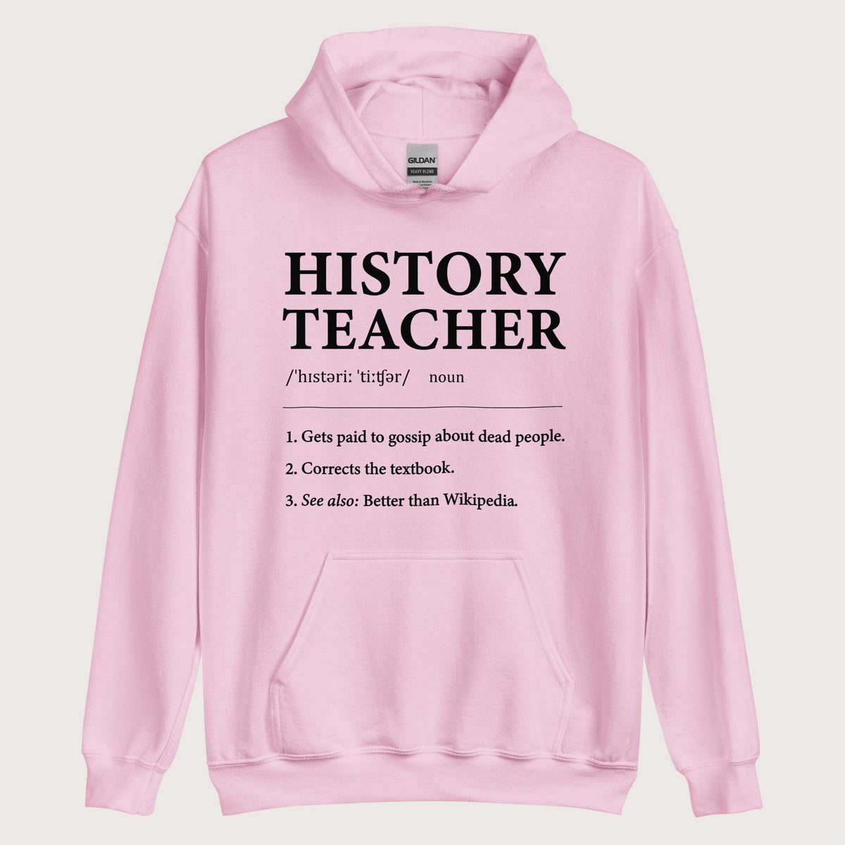 Light Pink History Teacher Definition Hoodie - history buff gift by HistoHead