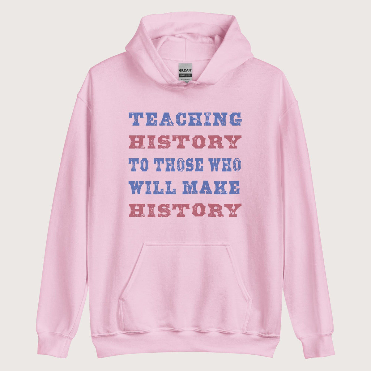 Light Pink Teaching History Hoodie - history buff gift by HistoHead