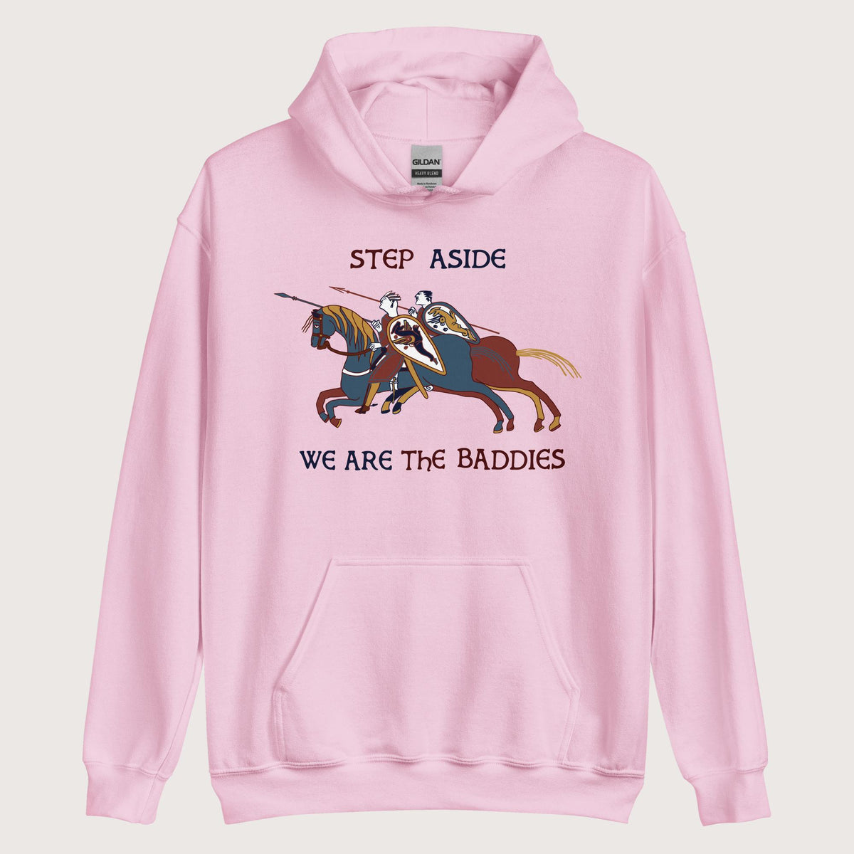 Light Pink Bayeux Tapestry Step Aside We Are the Baddies Hoodie - history buff gift by HistoHead