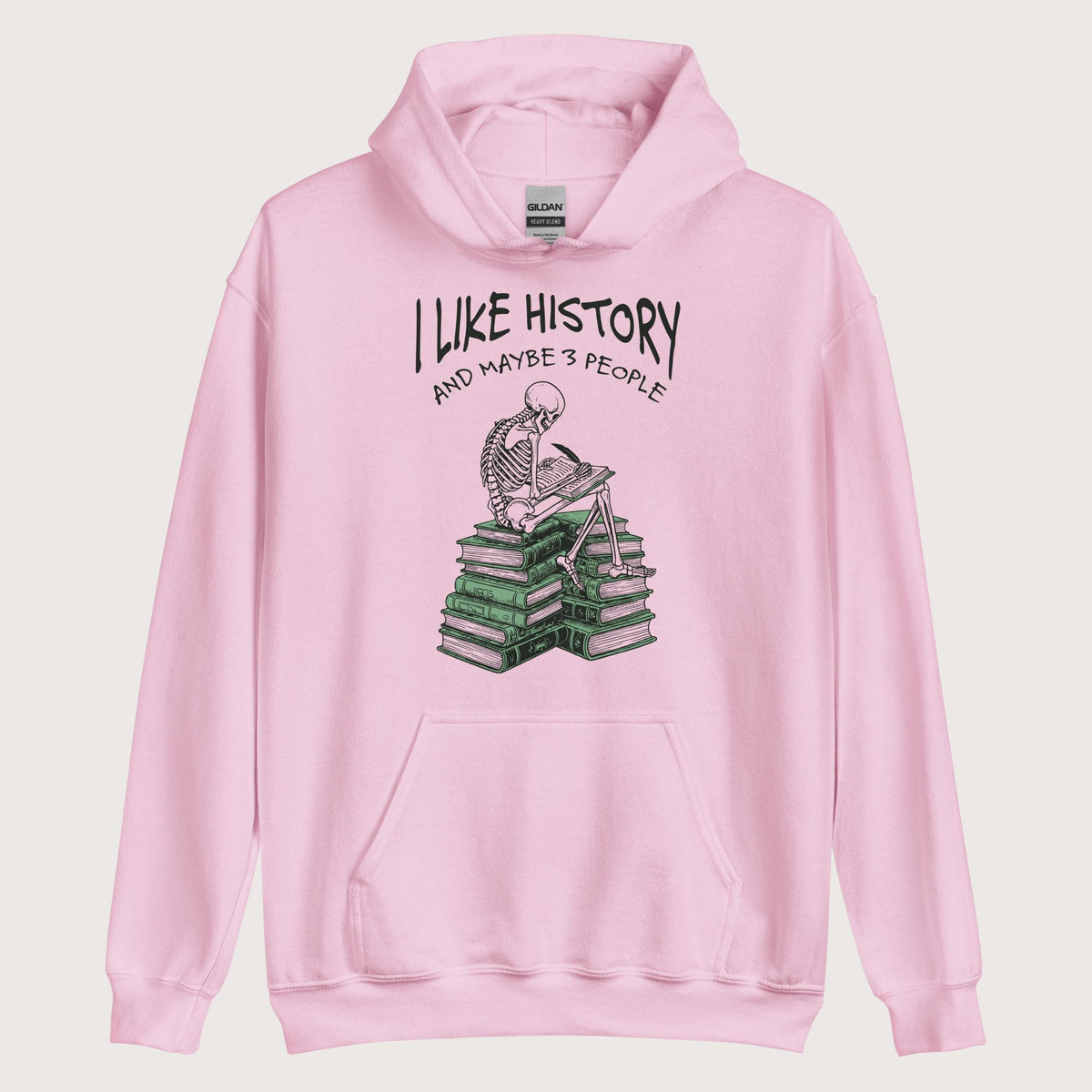 Light Pink I Like History and Maybe 3 People Hoodie - history buff gift by HistoHead