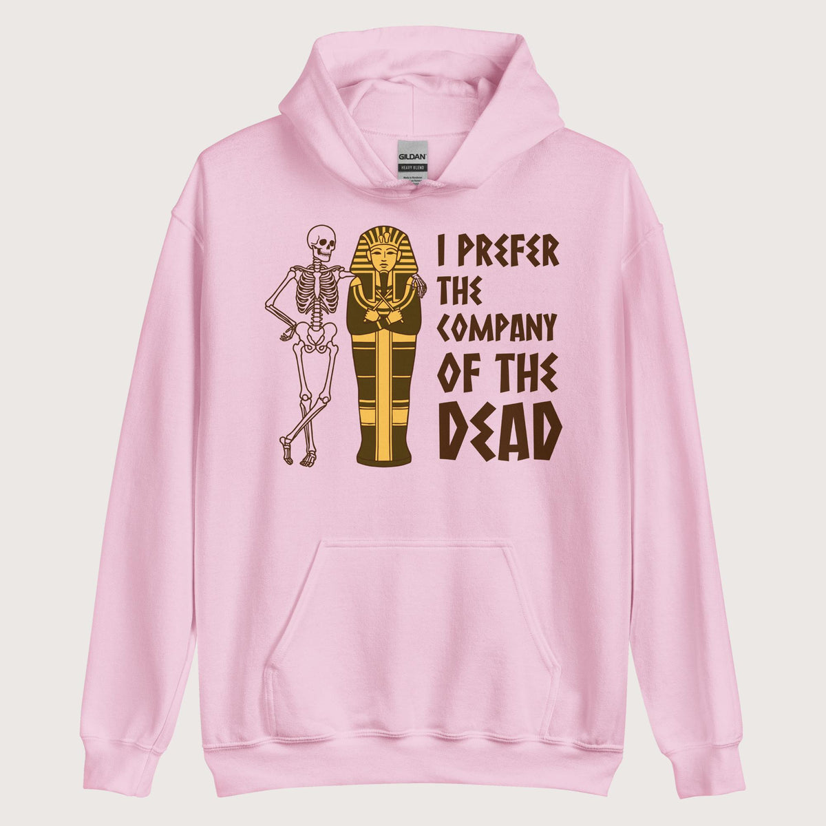 Light Pink I Prefer the Company of the Dead Hoodie - history buff gift by HistoHead