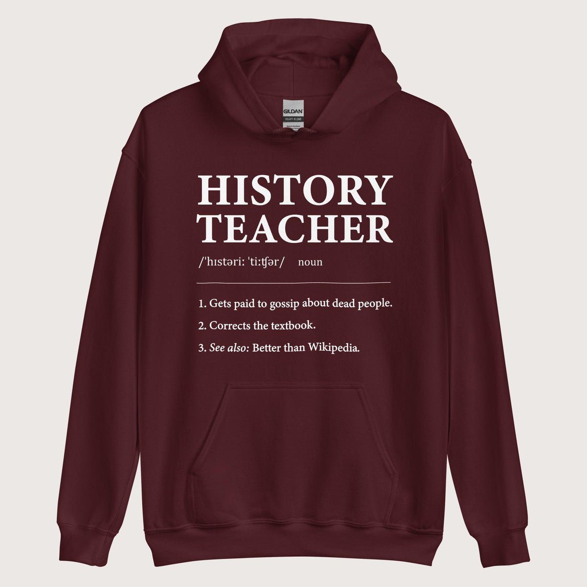 Maroon History Teacher Definition Hoodie - history buff gift by HistoHead