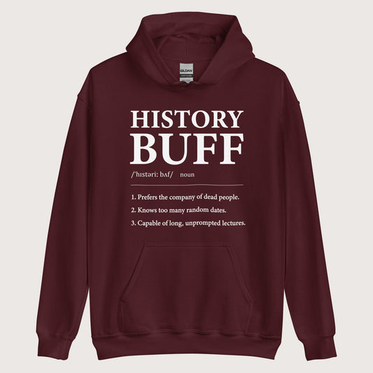 Maroon History Buff Definition Hoodie - history buff gift by HistoHead