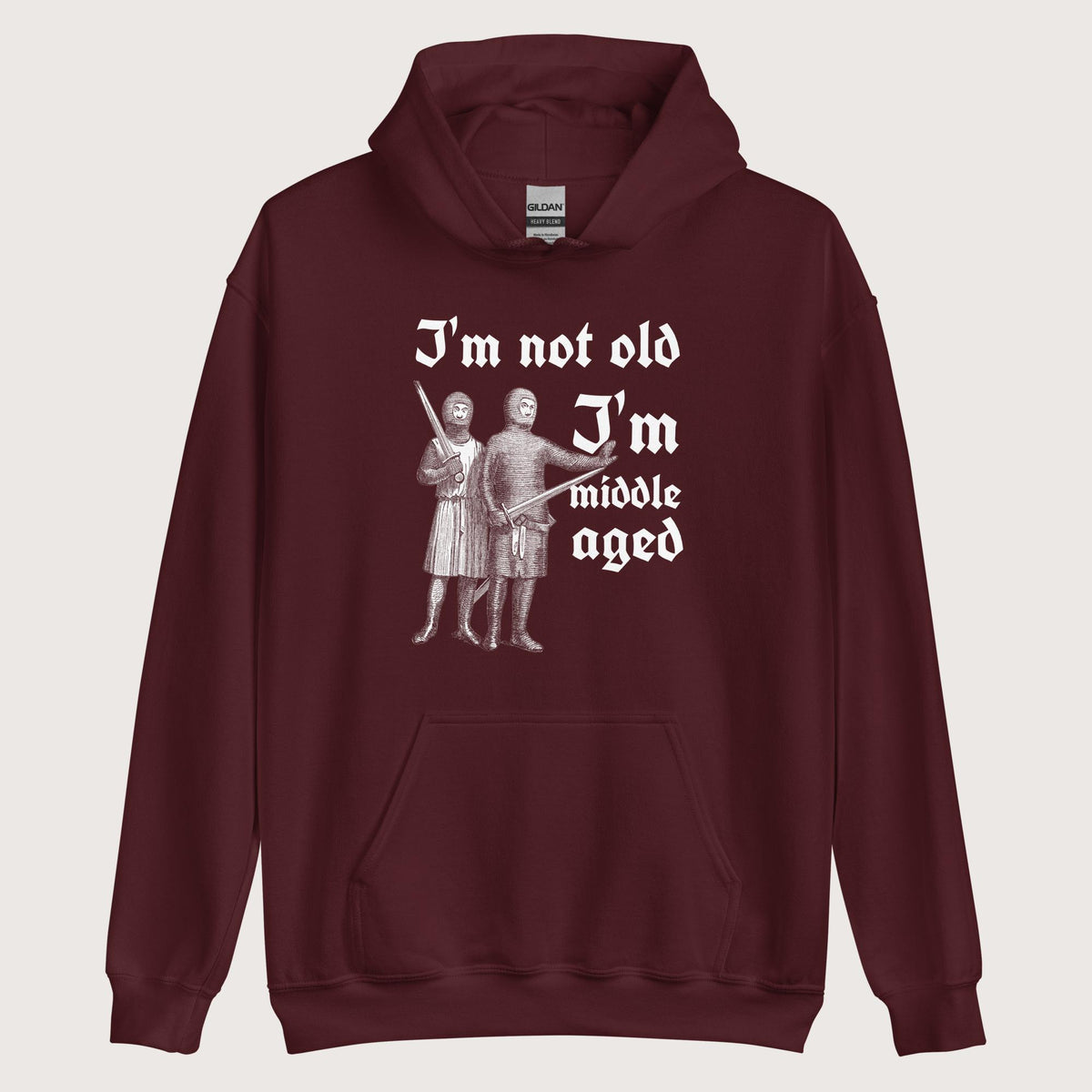 Maroon I'm Not Old I'm Middle Aged Hoodie - history buff gift by HistoHead