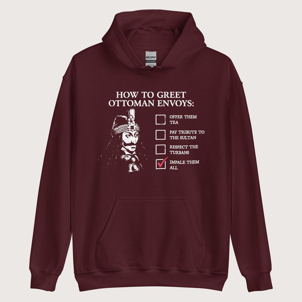 Maroon Vlad the Impaler How to Greet Guide Hoodie - history buff gift by HistoHead