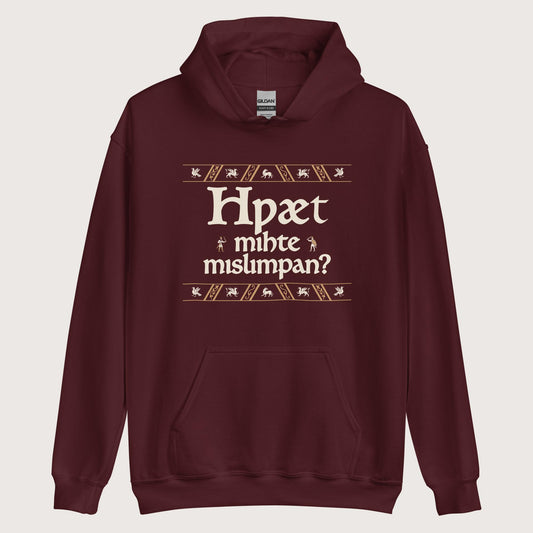 Maroon What Could Possibly Go Wrong in Old English (Wynn Version) Hoodie - history buff gift by HistoHead