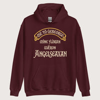 Maroon In My Defense My Ancestors Were Anglo-Saxons in Old English Hoodie - history buff gift by HistoHead