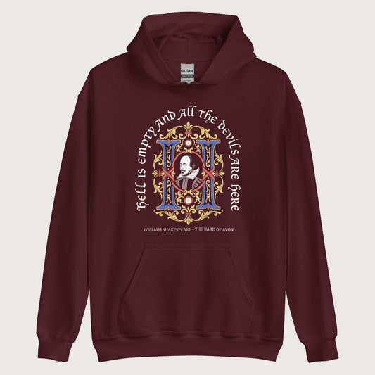 Maroon Shakespeare Hell Is Empty Hoodie - history buff gift by HistoHead