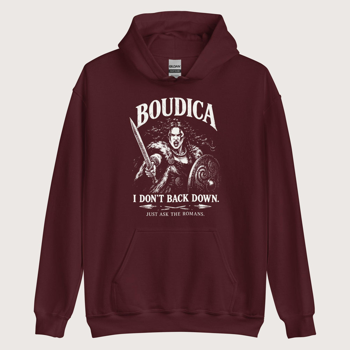 Maroon Boudica I Don't Back Down Hoodie - history buff gift by HistoHead