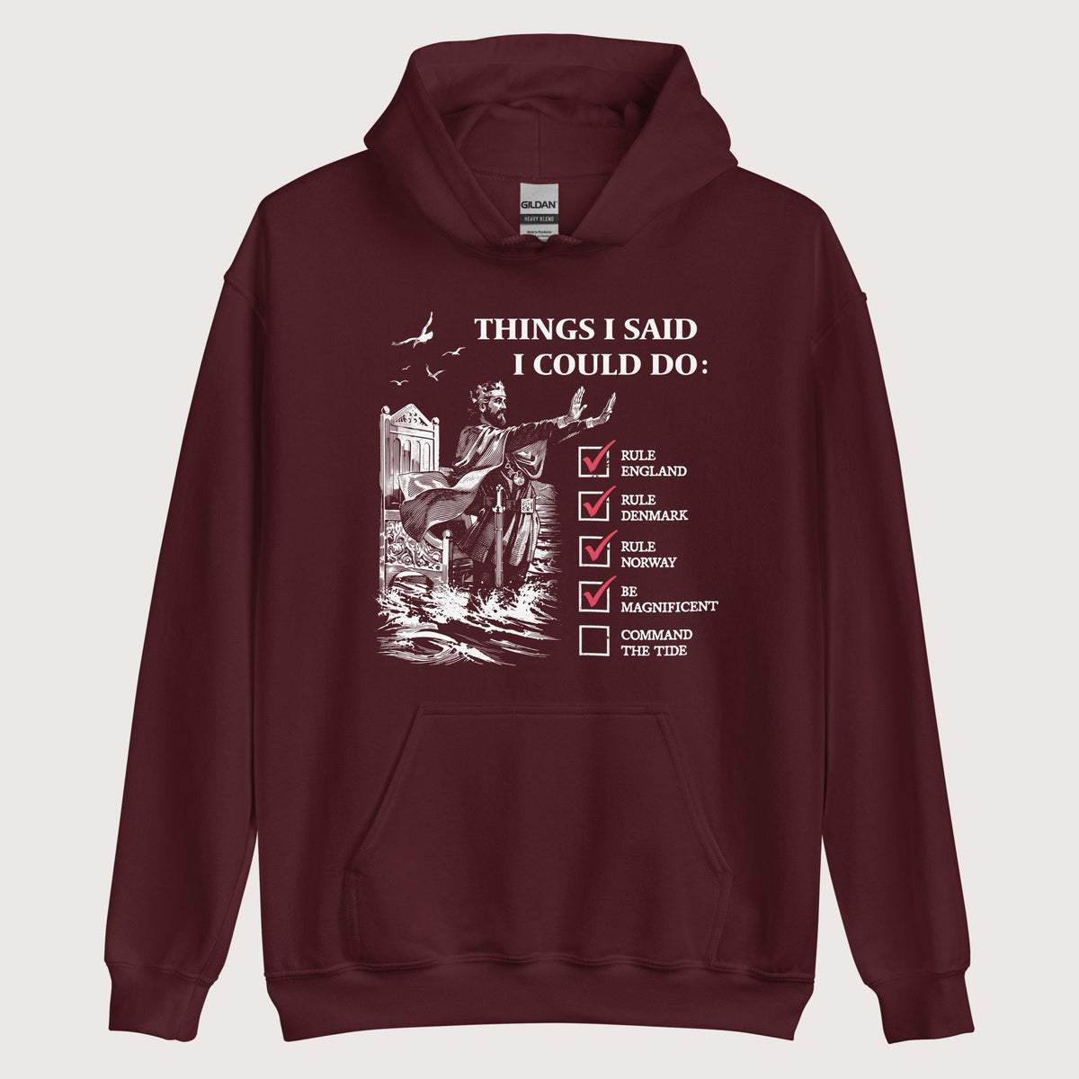 Maroon Cnut the Great Commanding the Tide Hoodie - history buff gift by HistoHead
