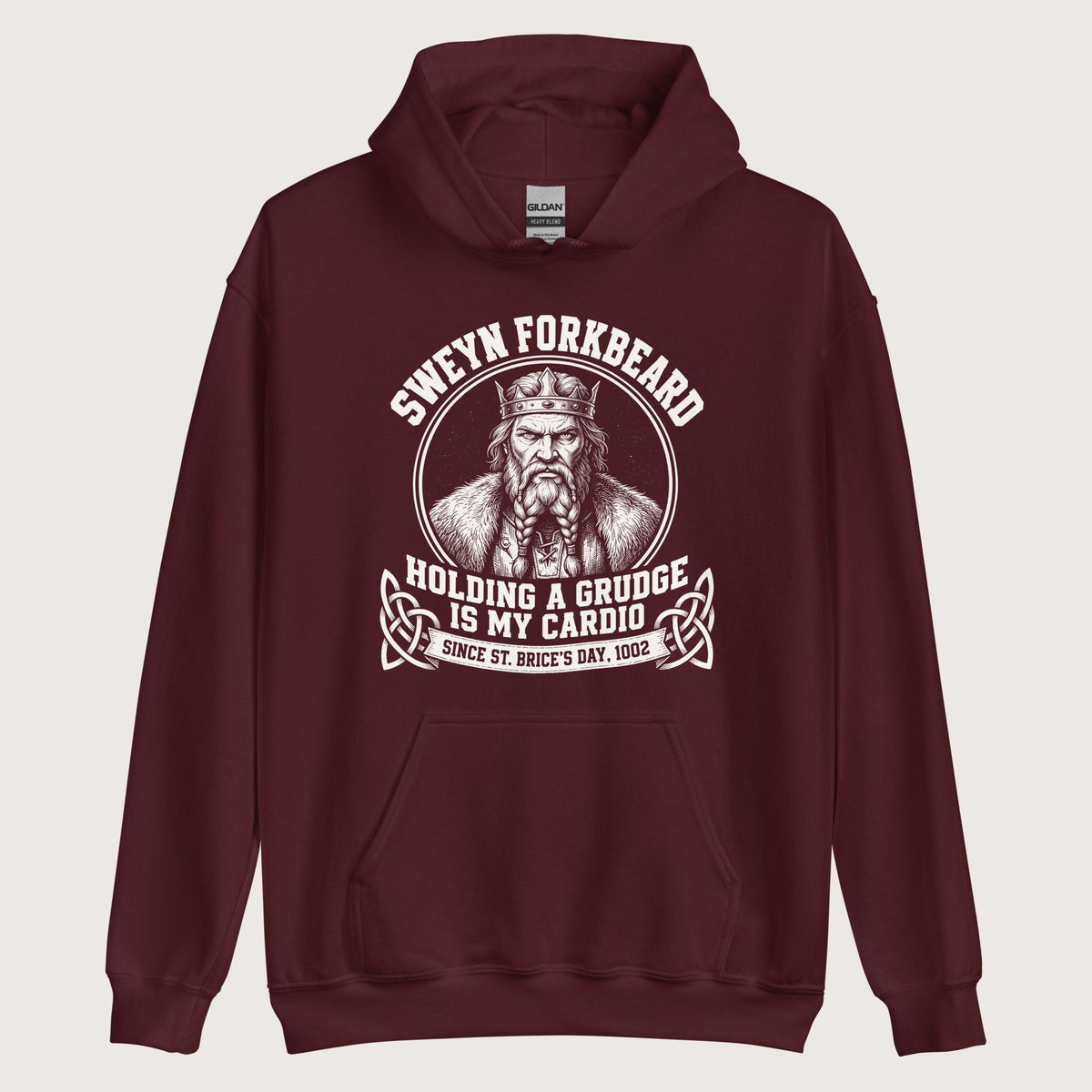 Maroon Sweyn Forkbeard Holding a Grudge Is My Cardio Hoodie - history buff gift by HistoHead
