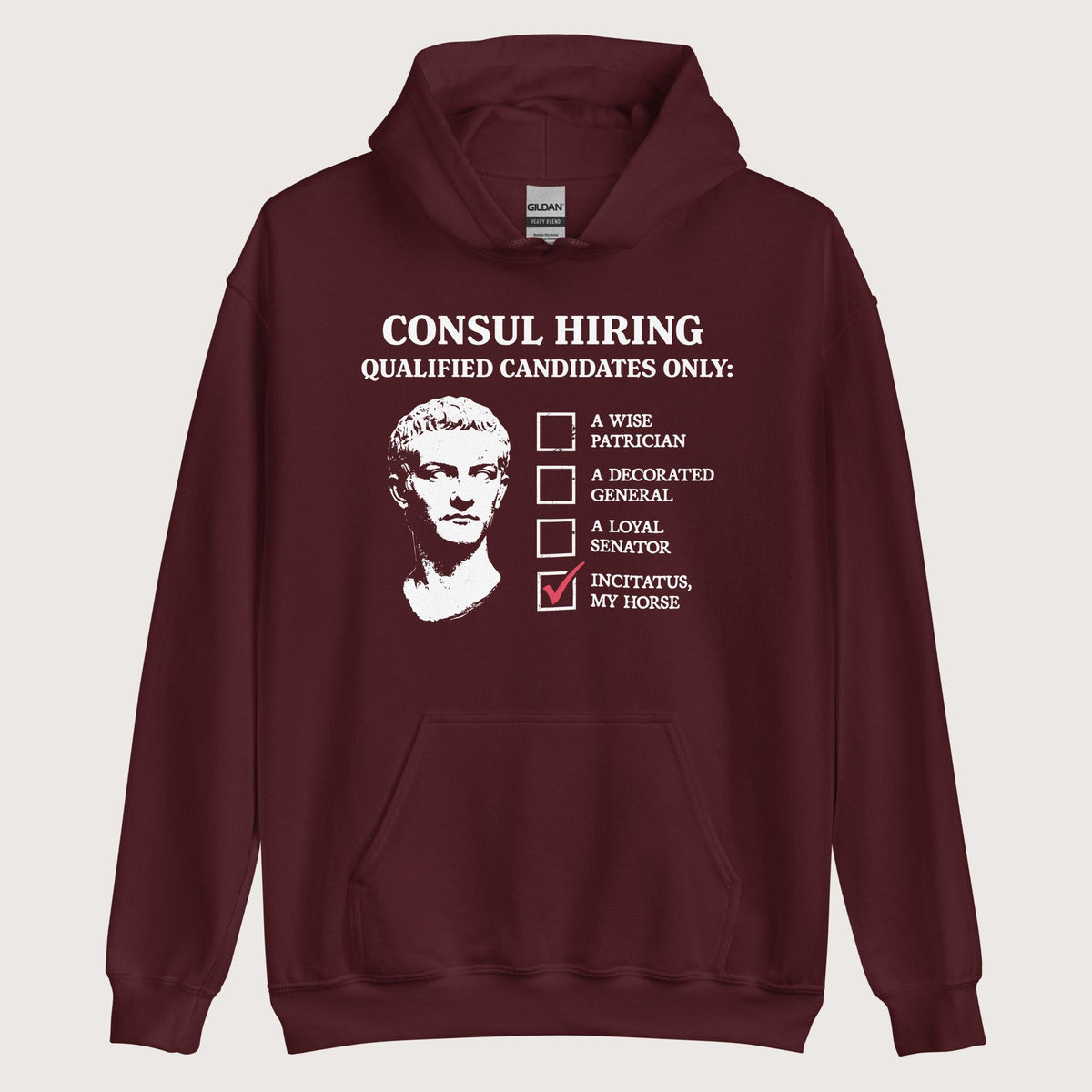 Maroon Caligula's Nominee for Consul Hoodie - history buff gift by HistoHead