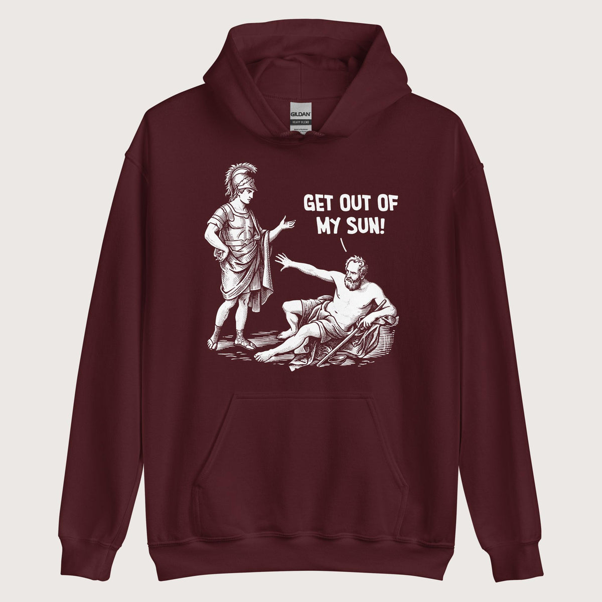 Maroon Diogenes: Get Out of My Sun Hoodie - history buff gift by HistoHead