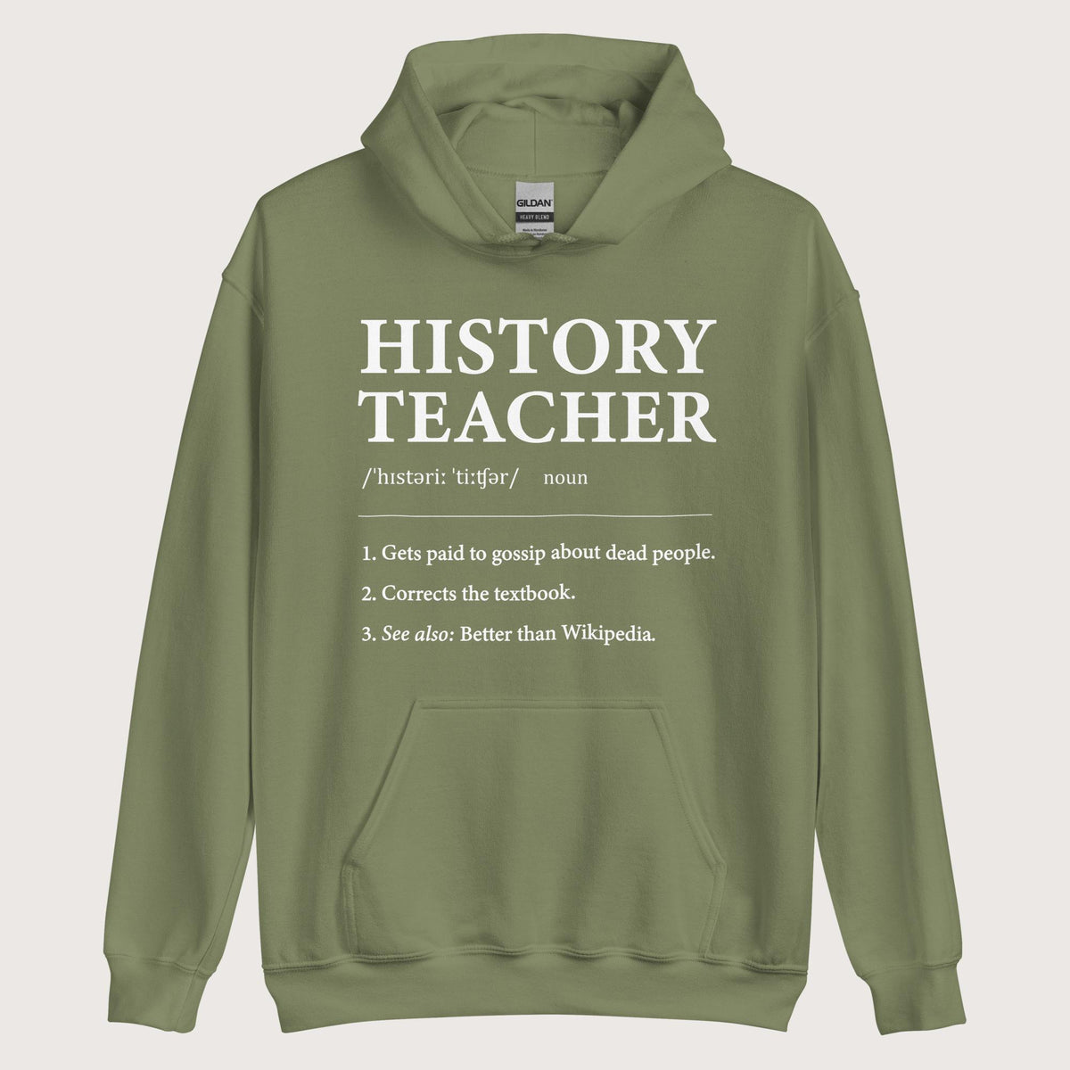 Military Green History Teacher Definition Hoodie - history buff gift by HistoHead