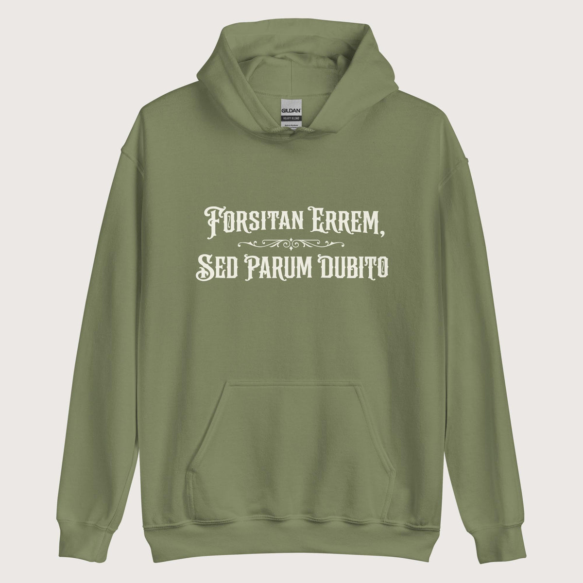 Military Green I May Be Wrong But I Doubt It in Latin Hoodie - history buff gift by HistoHead