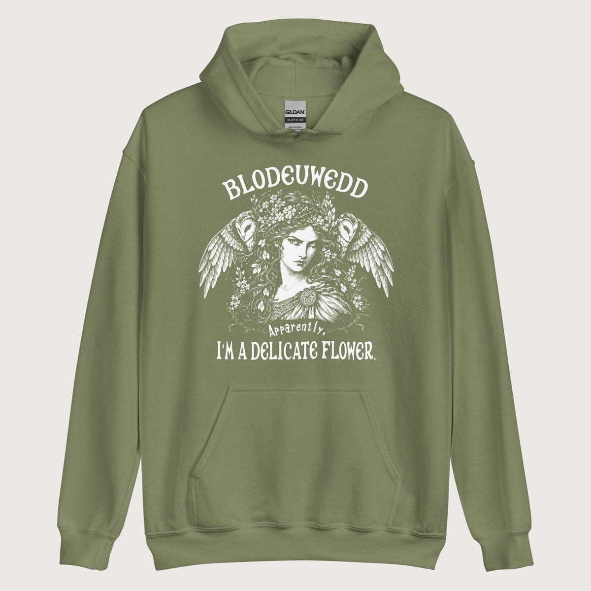 Military Green Blodeuwedd Apparently I'm A Delicate Flower Hoodie - history buff gift by HistoHead