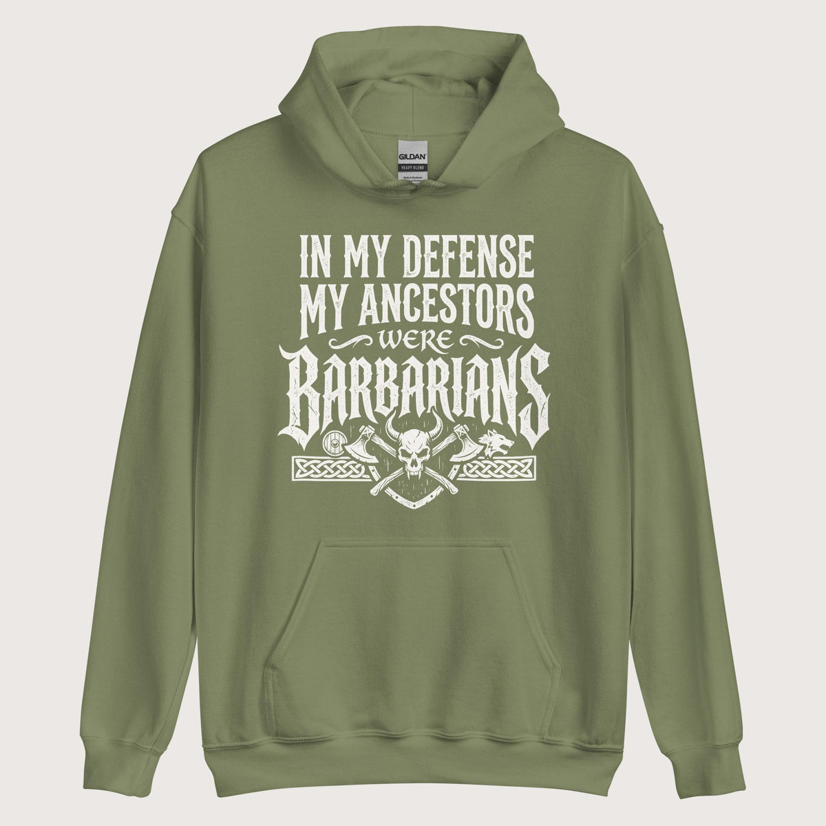 Military Green In My Defense My Ancestors Were Barbarians Hoodie - history buff gift by HistoHead