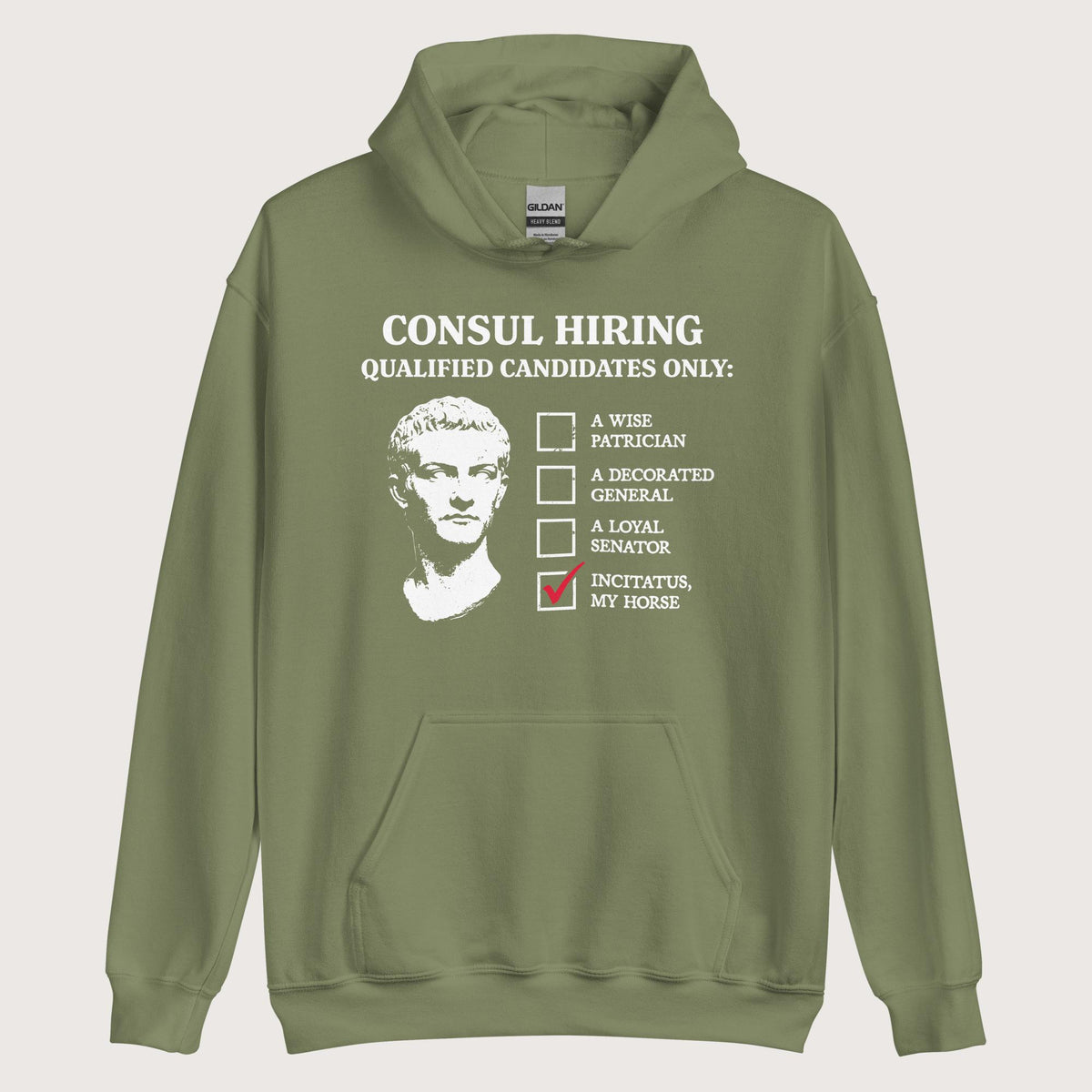 Military Green Caligula's Nominee for Consul Hoodie - history buff gift by HistoHead