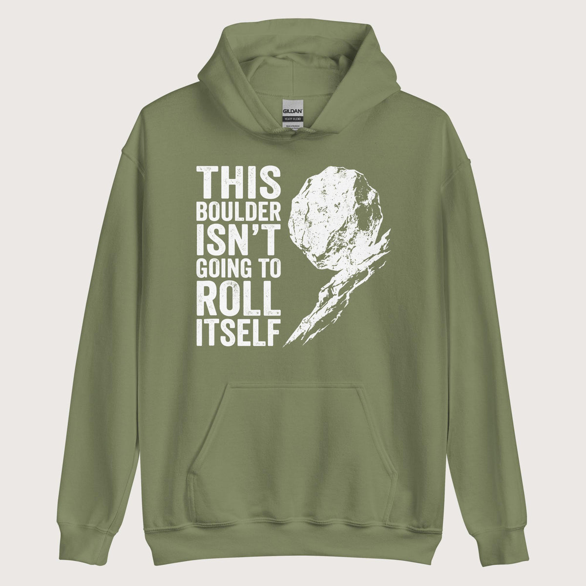 Military Green Sisyphus This Boulder Isn't Going to Roll Itself Hoodie - history buff gift by HistoHead