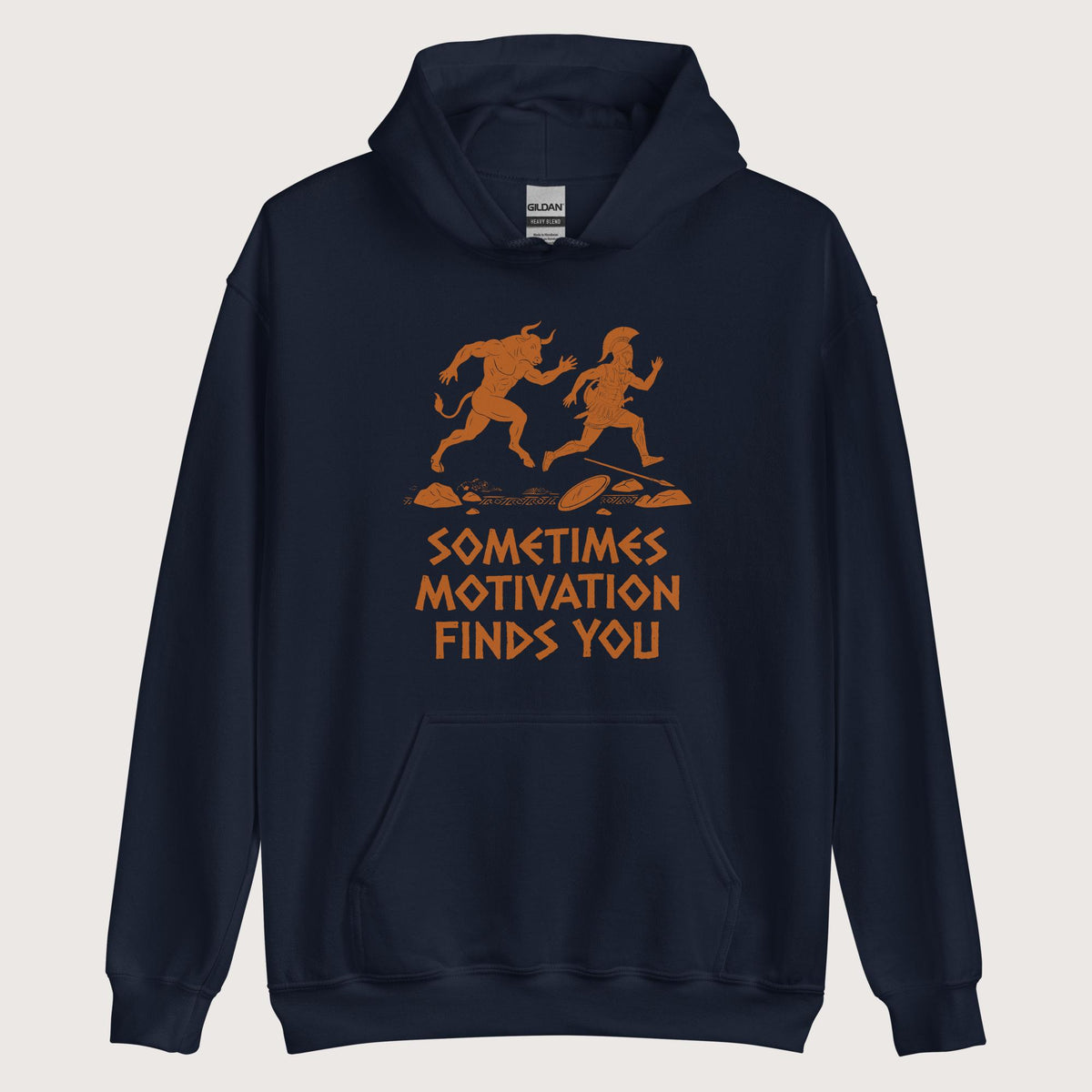 Navy Motivation Finds You Minotaur Edition Hoodie - history buff gift by HistoHead